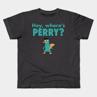 Hey, Where's Perry? Kids T-Shirt